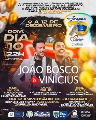 ANIVERSÁRIO DA CIDADE COM SHOW DO JOÃO BOSCO & VINÍCIUS - 70 ANOS DE JARAGUARI/MS